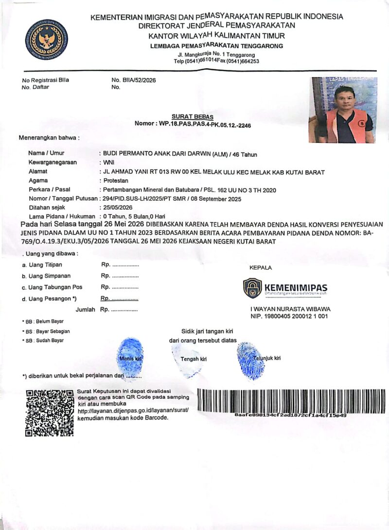 Keterangan Foto: Dokumen resmi Surat Bebas Nomor: WP.18.PAS.PAS.4-PK.05.12.-2246 yang diterbitkan Lapas Tenggarong, Kalimantan Timur, atas nama Budi Permanto tertanggal 26 Mei 2026. Surat tersebut menerangkan pembebasan dilakukan setelah terpidana menyelesaikan pembayaran pidana denda hasil konversi berdasarkan ketentuan Undang-Undang Nomor 1 Tahun 2023. Dokumen dilengkapi tanda tangan Kepala Lapas Tenggarong serta validasi QR Code Direktorat Jenderal Pemasyarakatan sebagai bentuk legalitas administrasi negara. (Dok. Kawalkaltim.com)
