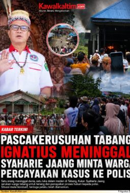 Pascakerusuhan Tabang, Ignatius Meninggal, Syaharie Jaang Minta Warga Percayakan Kasus ke Polisi