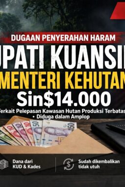 Jejak Uang Belum Berakhir, KPK Dalami Dugaan Pemberian Sin$14.000 dari Bupati Kuansing ke Raja Juli
